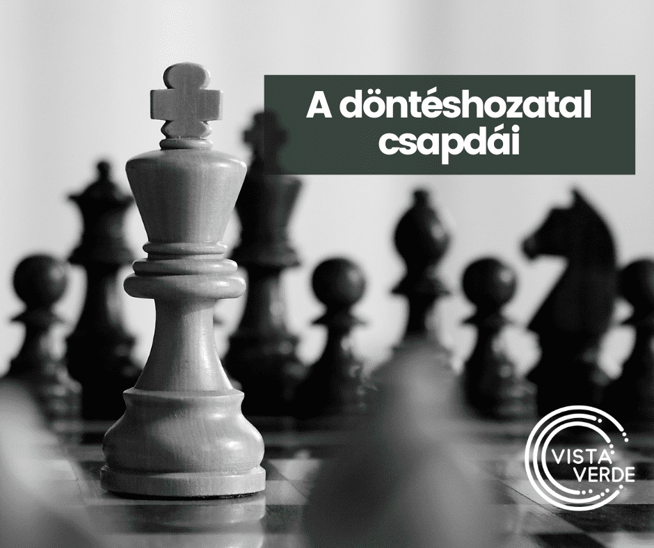 A vezetői döntéshozatal csapdái – 1. rész