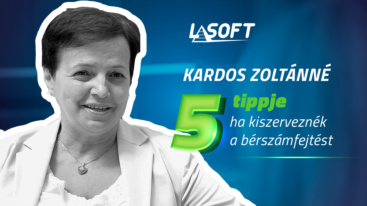 Kardos Zoltánné 5 tippje, ha kiszerveznék a bérszámfejtést