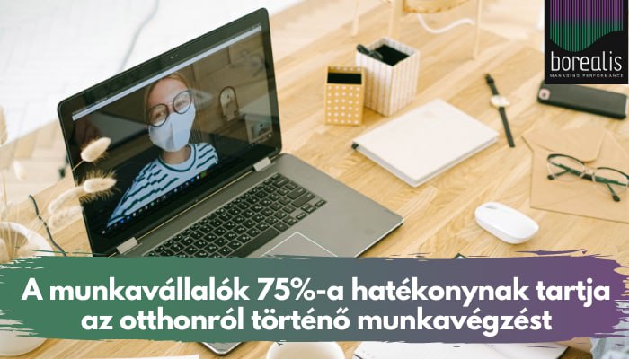 A munkavállalók 75%-a hatékonynak tartja az otthonról történő munkavégzést