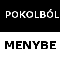 Pokolból a menybe