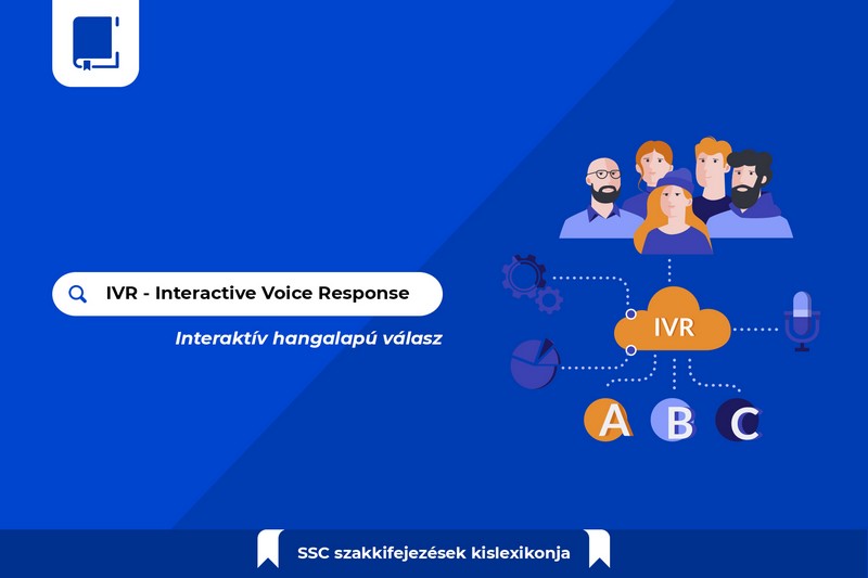 IVR, Interactive Voice Response